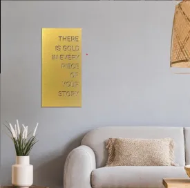 Gold in Your Story - Metal Wall Art