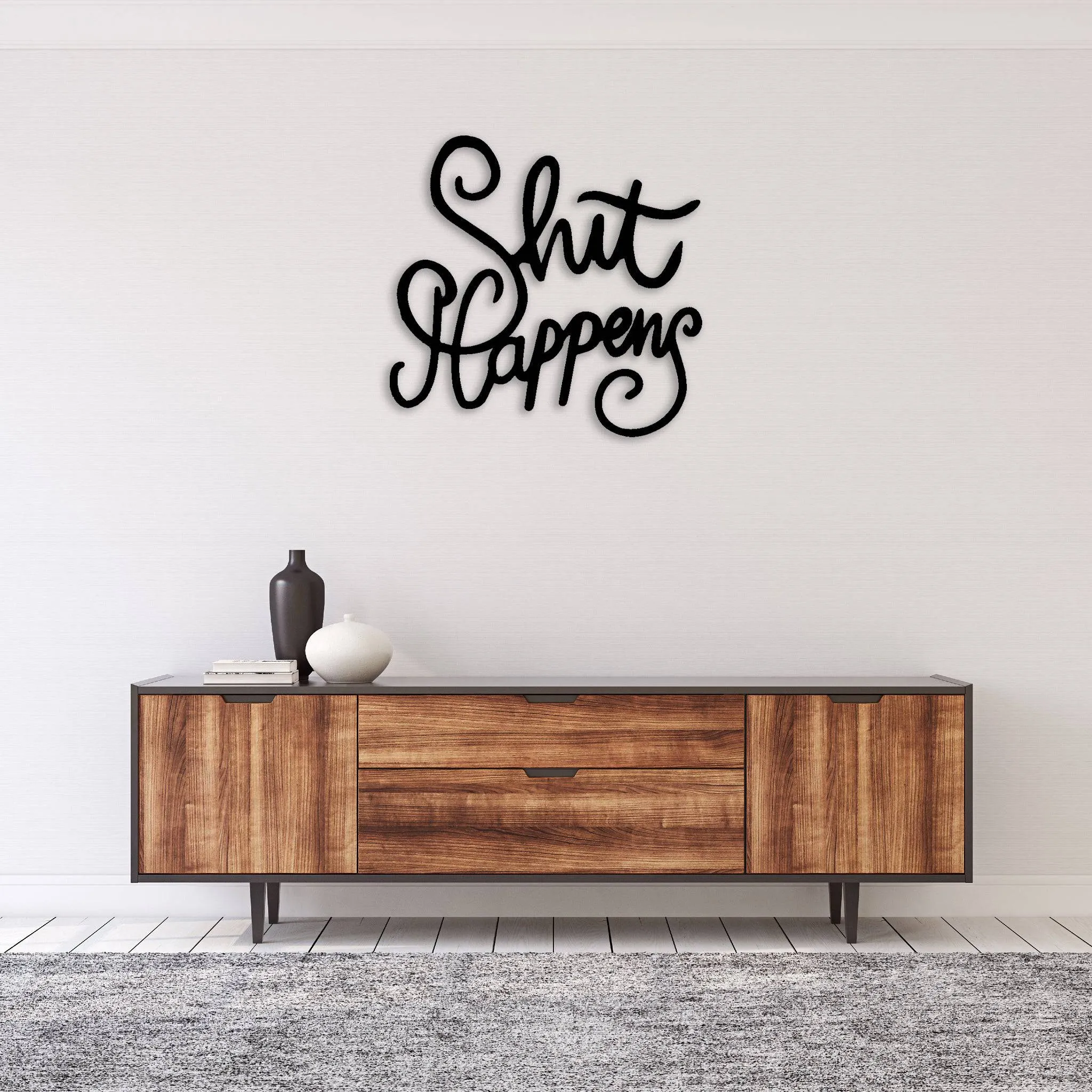 Shit Happens - Metal Wall Art